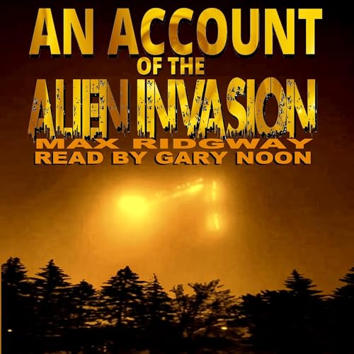 An Account of the Alien Invasion