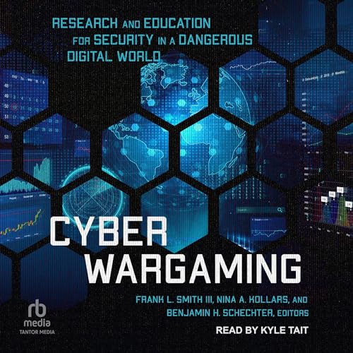 Cyber Wargaming by Frank L. Smith III - Editor
