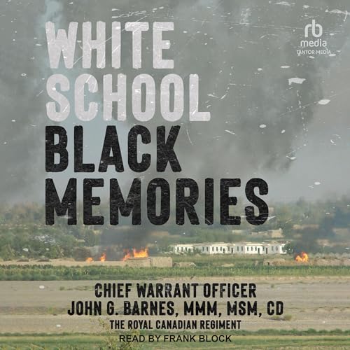White School, Black Memories by CWO John G. Barnes