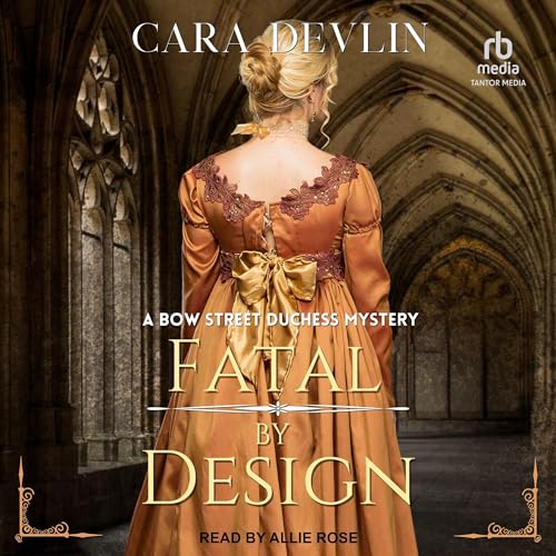Fatal by Design by Cara Devlin