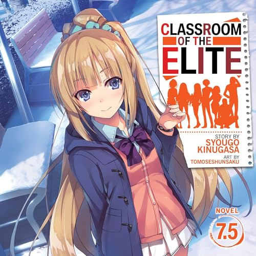 Classroom of the Elite Vol. 7.5