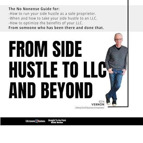 From Side Hustle to LLC and Beyond