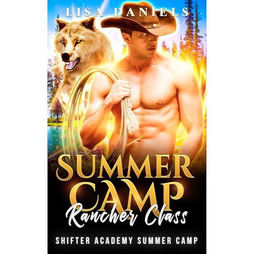 Summer Camp Rancher Class by Lisa Daniels