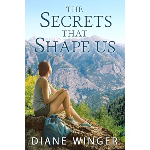 The Secrets that Shape Us
