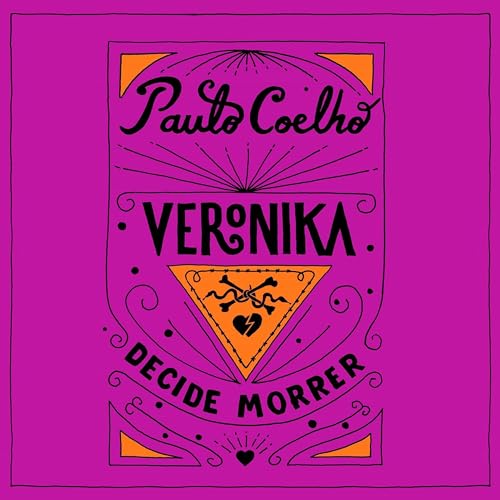 Veronika decide morrer [Veronika Decides to Die] by Paulo Coelho