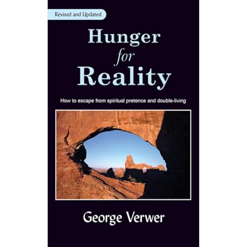 Hunger For Reality by George Verwer