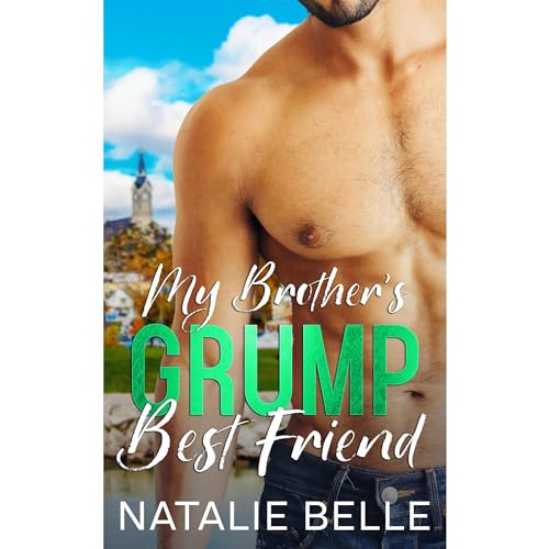 My Brother's Grump Best Friend