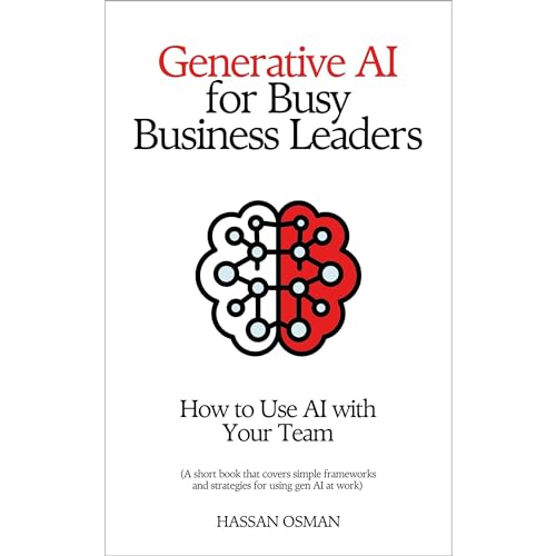 Generative AI for Busy Business Leaders