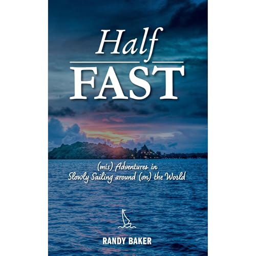 Half Fast by Randy Baker