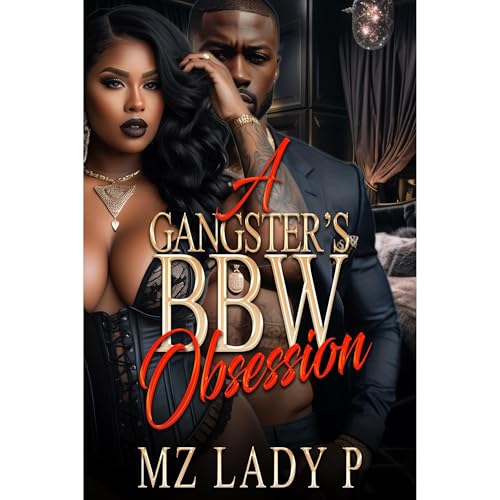 A Gangster's BBW Obsession