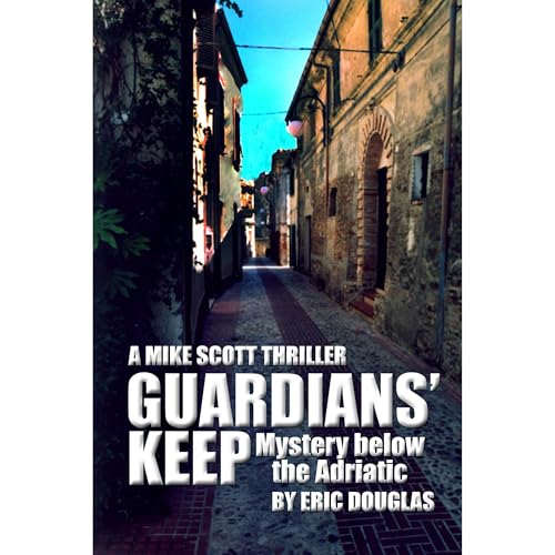 Guardians' Keep by Eric Douglas
