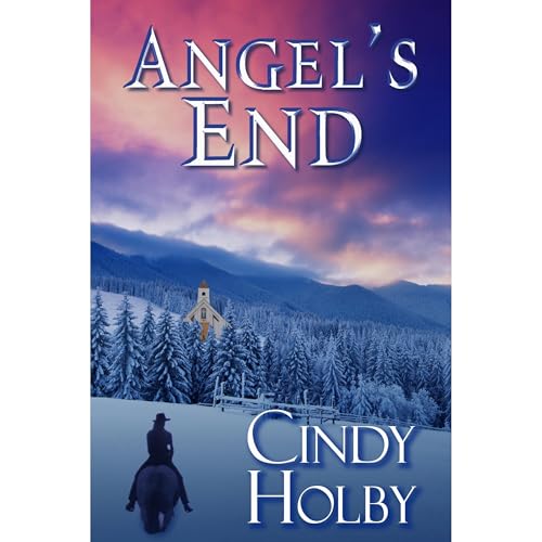 Angel's End by Cindy Holby