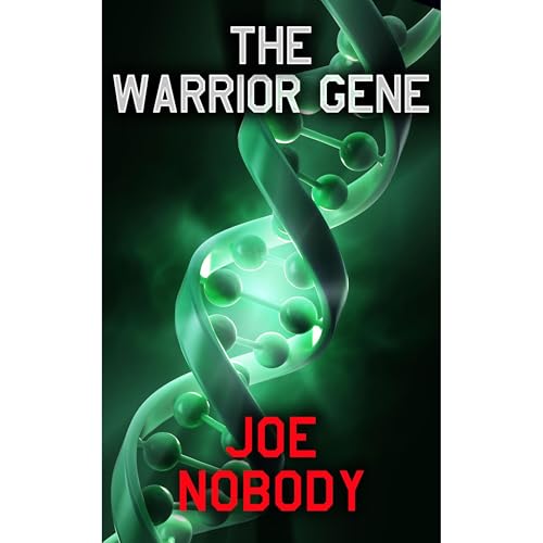 The Warrior Gene
