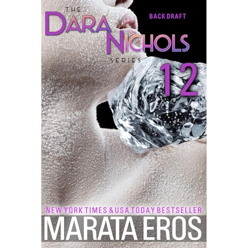 The Dara Nichols Series Box Set, Novelettes 22-24 by Marata Eros
