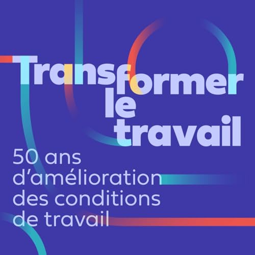 Transformer le travail by Anact