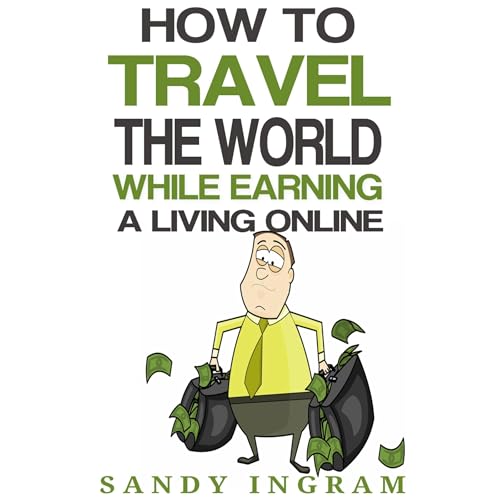 How to Travel the World While Earning a Living Online