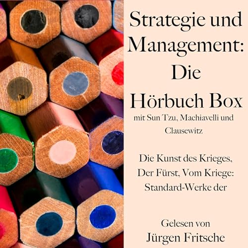 Strategie und Management - Die Hörbuch Box mit Sun Tzu, Machiavelli und Clausewitz by Sun Tzu