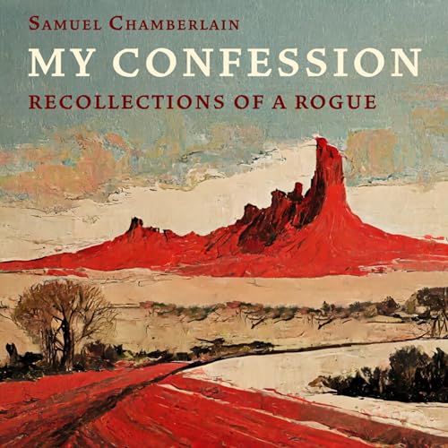 My Confession by Samuel Chamberlain