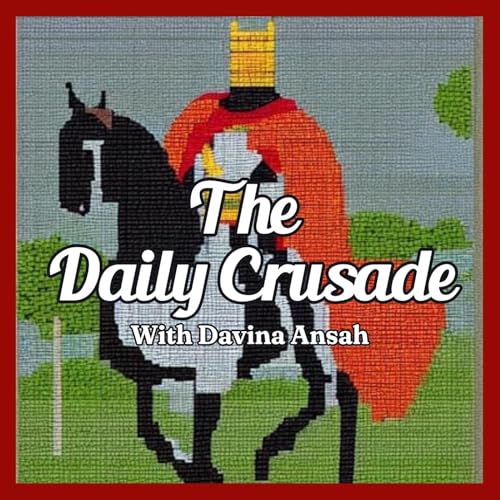 The Daily Crusade by Davina Ansah