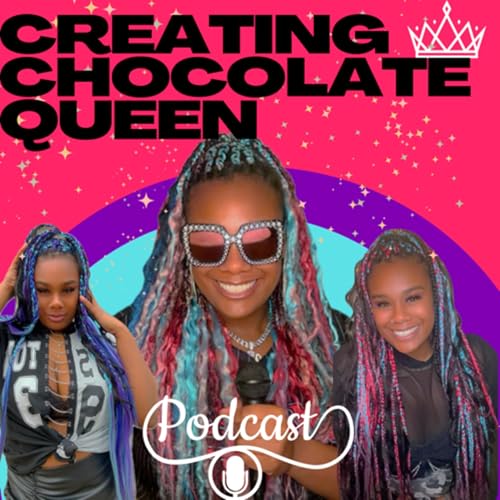 CREATING CHOCOLATE QUEEN by Chocolate Queen