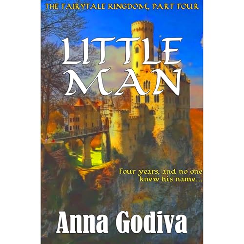 Little Man: A Retold Fairy Tale