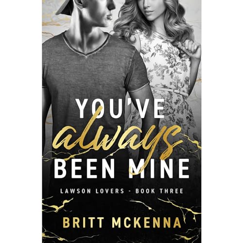 You've Always Been Mine