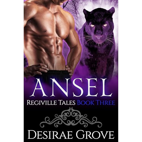Ansel (The Regiville Tales, Book Three)
