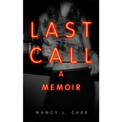 Last Call by Nancy L. Carr