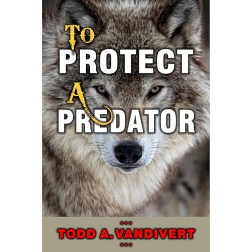 TO PROTECT A PREDATOR