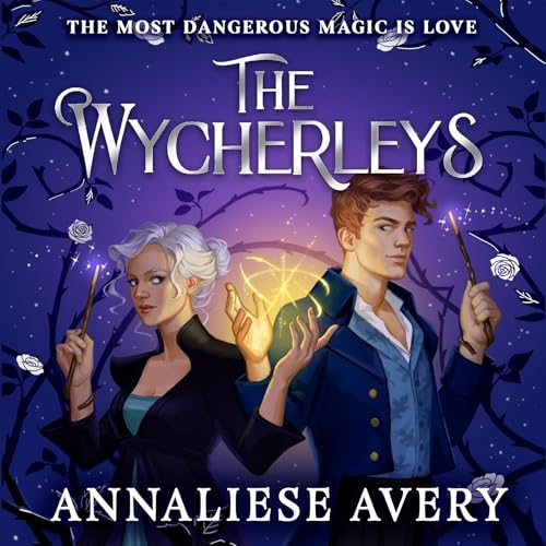 The Wycherleys by Annaliese Avery