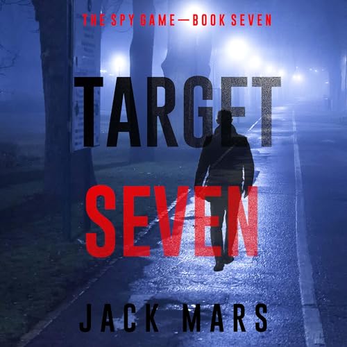 Target Seven by Jack Mars