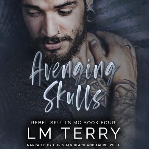 Avenging Skulls by LM Terry