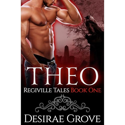 Theo (The Regiville Tales, Book One)