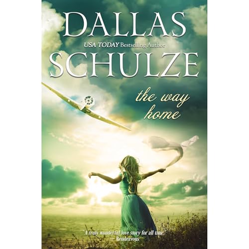 The Way Home by Dallas Schulze