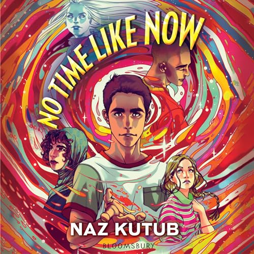No Time Like Now by Naz Kutub