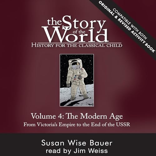Story of the World, Vol. 4 (Second Edition, Revised)
