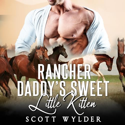 Rancher Daddy's Sweet Little Kitten