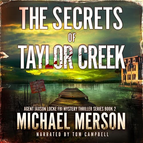 The Secrets of Taylor Creek