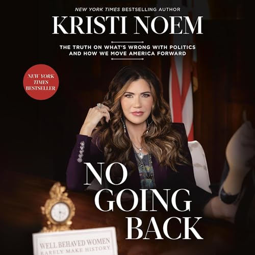 No Going Back by Kristi Noem