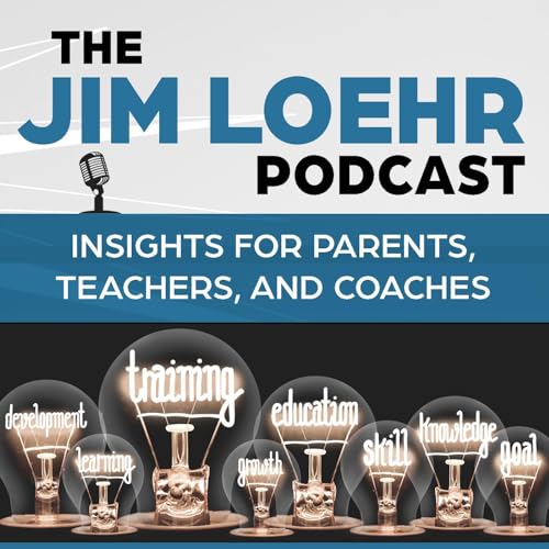 The Jim Loehr Podcast by Jim Loehr