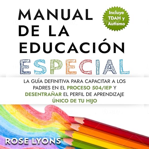 Manual de la Educación Especial [Special Education Manual]