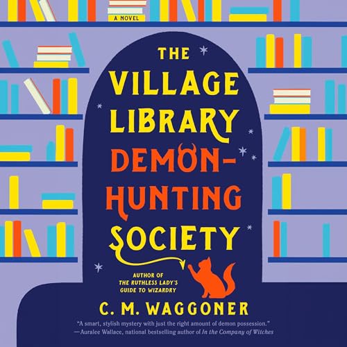The Village Library Demon-Hunting Society