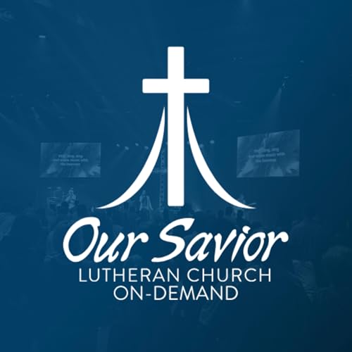 Our Savior Lutheran Church On-Demand