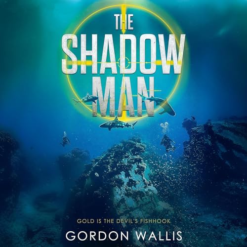 The Shadow Man by Gordon Wallis