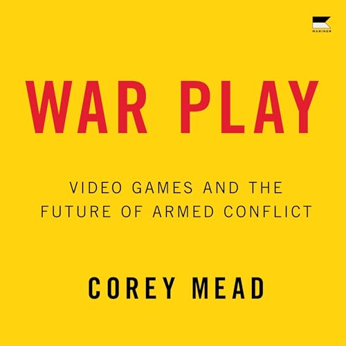 War Play by Corey Mead
