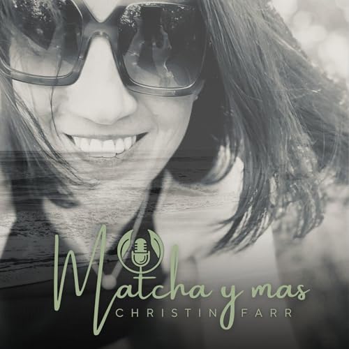 Matcha y mas by Christin Farr