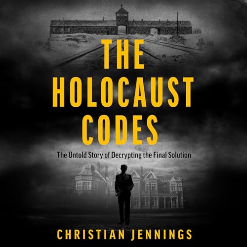 The Holocaust Codes by Christian Jennings