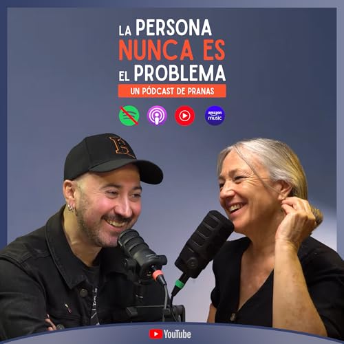 La persona nunca es el problema by PRANAS Chile