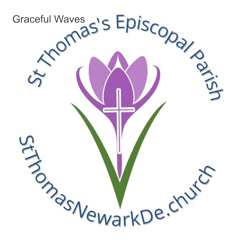Graceful Waves -- St. Thomas’s, Newark DE by St. Thomas’s Episcopal Parish Newark DE