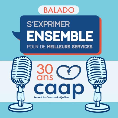 Ensemble pour de meilleurs services by CAAPMCQ
